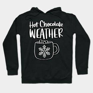 Hot Chocolate Weather Christmas Hot Cocoa Lover Women Kids Hoodie